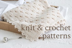 Knit & Crochet Patterns and Tips · Nourish and Nestle